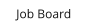 Job Board